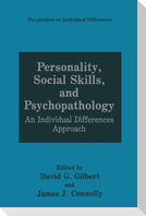 Personality, Social Skills, and Psychopathology