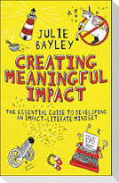 Creating Meaningful Impact