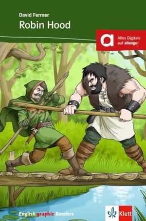 Fermer, David. Robin Hood and his Merry Men - Englische Lektüre für das 2., 3. Lernjahr. Klett Sprachen GmbH, 2012.