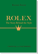 Rolex: The Story Behind the Style