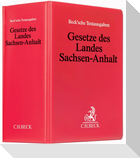 Gesetze des Landes Sachsen-Anhalt (mit Fortsetzungsnotierung). Inkl. 85. Ergänzungslieferung