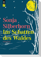 Im Schatten des Waldes