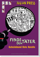 Finde den Täter - Geheimbund Rote Koralle