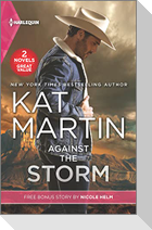 Against the Storm and Wyoming Cowboy Bodyguard