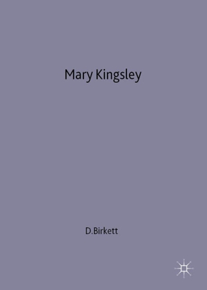Birkett, Dea / Birkett. Mary Kingsley. Springer Nature B.V., 1992.