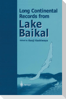Long Continental Records from Lake Baikal