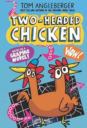 Angleberger, Tom. Two-Headed Chicken. Candlewick Press (MA), 2022.