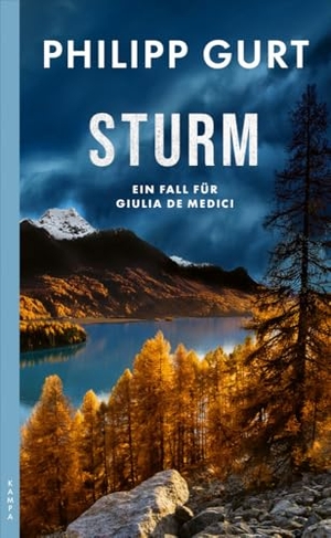 Gurt, Philipp. Sturm - Ein Fall für Giulia de Medici. Kampa Verlag, 2023.