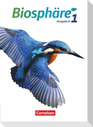 Biosphäre Sekundarstufe I - Ausgabe A Band 1 - Schülerbuch