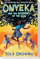 Onyeka and the Academy of the Sun