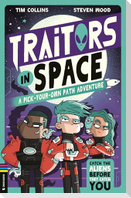 Traitors in Space