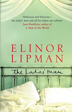 Lipman, Elinor. The Ladies' Man. HarperCollins Publishers, 2000.