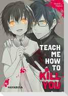 Teach me how to Kill you 5