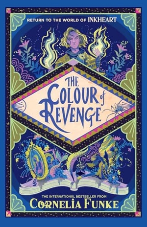 Funke, Cornelia. Inkheart 4: The Colour of Revenge. Scholastic Ltd., 2025.
