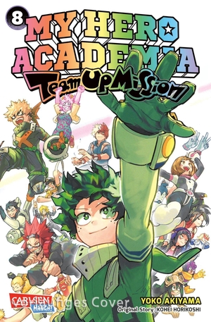 Horikoshi, Kohei / Yoko Akiyama. My Hero Academia - Team Up Mission 8 - Abenteuer und Action in der Superheldenschule | Mit Glow-in-the-Dark-Effekt auf dem Cover - nur in der 1. Auflage!. Carlsen Verlag GmbH, 2026.