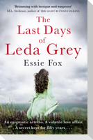 The Last Days of Leda Grey