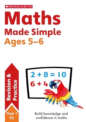 Casey, Catherine. Maths Made Simple Ages 5-6. Scholastic, 2025.