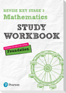 Pearson REVISE Key Stage 3 Maths (Foundation) Study Workbook for preparing for GCSEs - for 2026, 2027 exams