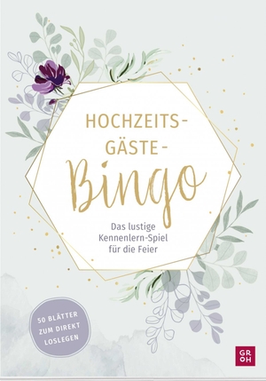 Groh Verlag (Hrsg.). Hochzeits-Gäste-Bingo - Das lustige Kennenlern-Spiel für die Feier | Ganz ohne Vorbereitung - Lustiges Hochzeitsspiel für Gäste mit 50 Vorlagen zum direkt Loslegen. Groh Verlag, 2025.