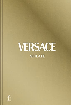 Blanks, Tim. Versace. Sfilate. Tutte le collezioni. L'Ippocampo, 2021.