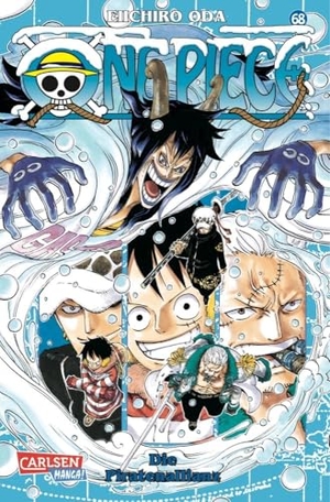 Oda, Eiichiro. One Piece 68. Die Piratenallianz. Carlsen Verlag GmbH, 2013.