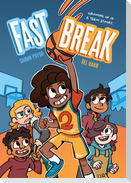 Fast Break