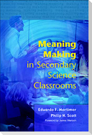 Meaning Making in Secondary Science Classroomsaa