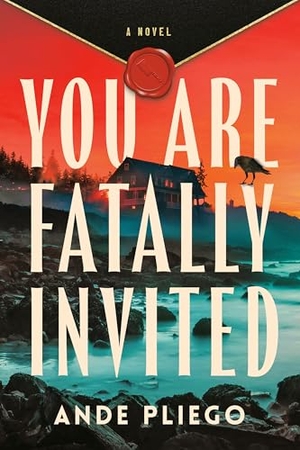 Pliego, Ande. You Are Fatally Invited. Random House Publishing Group, 2025.