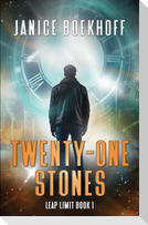 Twenty-One Stones