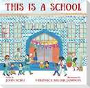 This Is a School