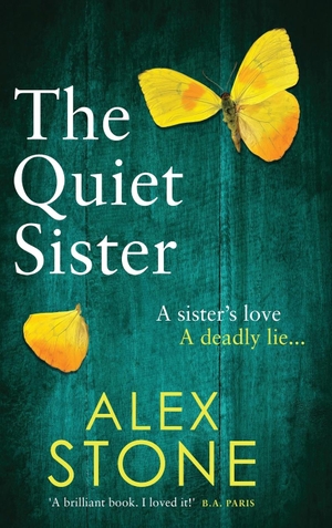 Stone, Alex. The Quiet Sister. Boldwood Books Ltd, 2025.
