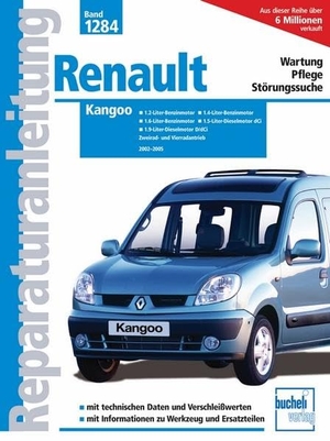 Renault Kangoo - 2001 bis 2005. Bucheli Verlags AG, 2006.