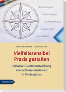 Vielfaltssensibel Praxis gestalten