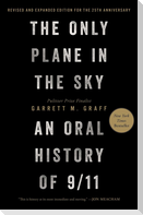 Only Plane in the Sky (Revised and Expanded Edition for the 25th Anniversary)