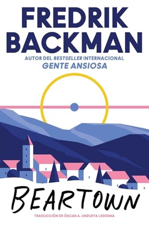 Backman, Fredrik. Beartown. HarperCollins, 2023.