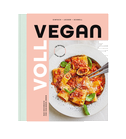 Voll vegan - Das Kochbuch