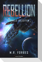Rebellion 3 - Dunkle Gezeiten