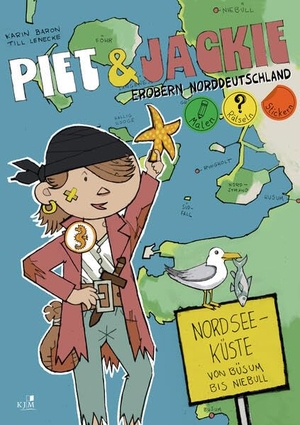 Baron, Karin. Piet und Jackie erobern die Nordseeküste. KJM Buchverlag, 2024.