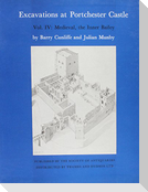 Excavations at Portchester Castle Vol IV: Medieval, the Inner Bailey
