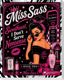 Miss Sass