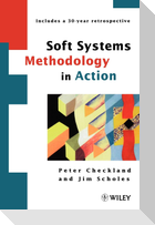 Soft Systems Methodology in Action