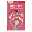 A Smart Girl's Guide: Worry