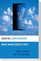 Debating Libertarianism