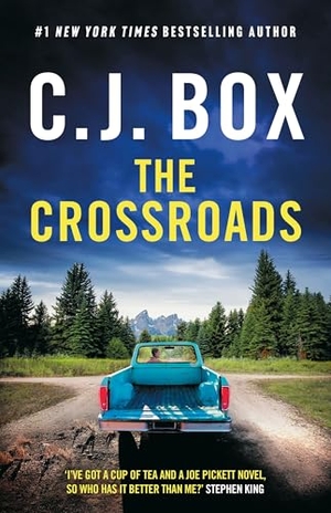 Box, C. J.. The Crossroads. Bloomsbury Publishing plc, 2026.