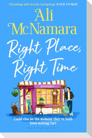 Right Place, Right Time