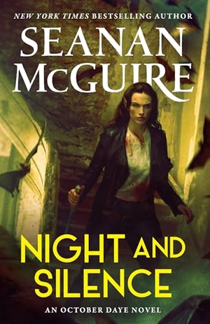 Mcguire, Seanan. Night and Silence. Astra Publishing House, 2026.