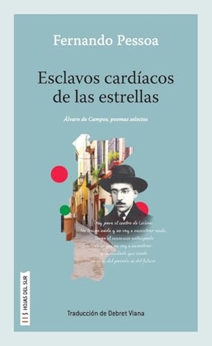 Pessoa, Fernando. Esclavos cardíacos de las estrellas. Bibliomanager S.L., 2024.