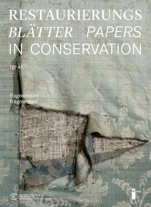 Restaurierungsblätter - Papers in Conservation Band 41 - Perspektiven wechseln - Changing Perspectives. Berger, Ferdinand Verlag, 2025.