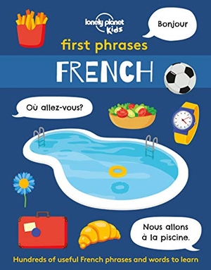 Kids, Lonely Planet. Lonely Planet Kids First Phrases - French. Lonely Planet, 2020.