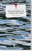 Sonnenstrahlen, die Treppen der Toten. Life is a Story - story.one